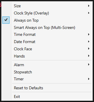Right-click context menu showing all options: Size, Clock Style, Always on Top, Smart Always on Top, Time Format, Date Format, Clock Face, Hands, Alarm, Stopwatch, Timer, Reset to Defaults, Exit